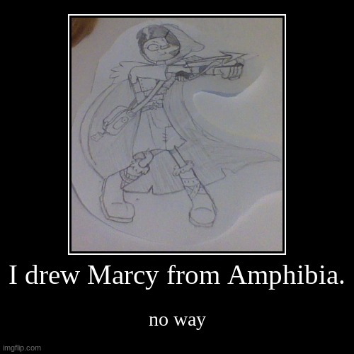 First time! | image tagged in funny,demotivationals,drawing,amphibia | made w/ Imgflip demotivational maker