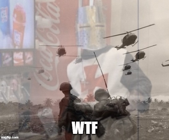 ptsd medieval soldier | WTF | image tagged in ptsd medieval soldier | made w/ Imgflip meme maker