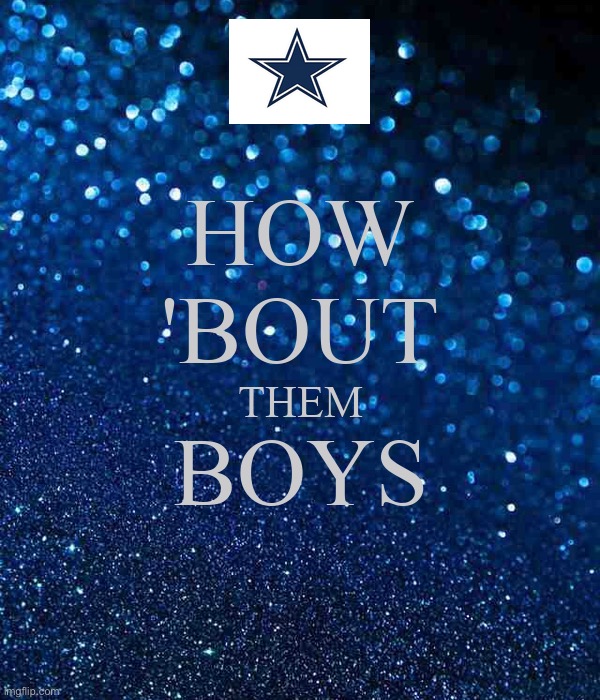 How bout them boys | image tagged in how bout them boys | made w/ Imgflip meme maker