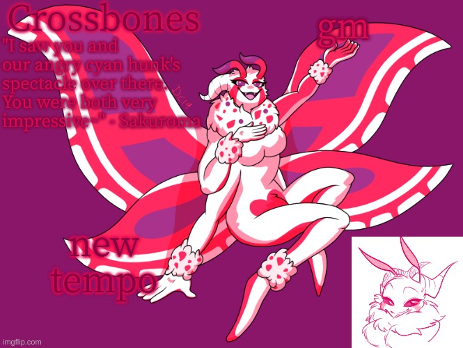 Crossbones horny-ass moth temp | gm; new tempo | image tagged in crossbones horny-ass moth temp | made w/ Imgflip meme maker