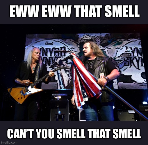 EWW EWW THAT SMELL CAN’T YOU SMELL THAT SMELL | made w/ Imgflip meme maker
