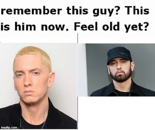 image tagged in eminem | made w/ Imgflip meme maker