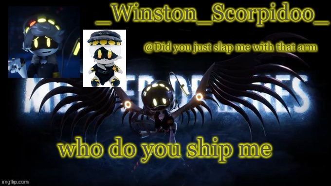 Winston’s murder drone temp | who do you ship me | image tagged in winston s murder drone temp | made w/ Imgflip meme maker