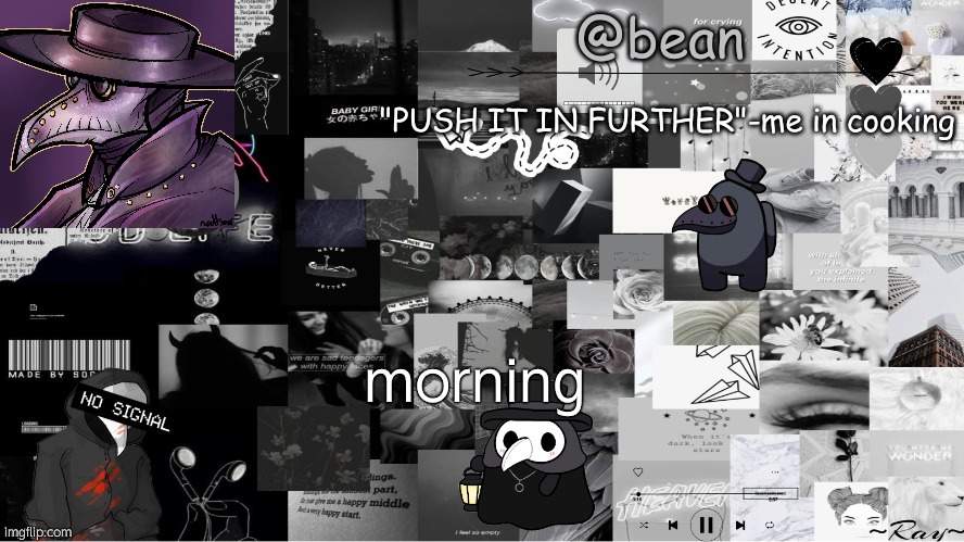 PUSH IT IN FURTHER (thanks purple) | morning | image tagged in push it in further thanks purple | made w/ Imgflip meme maker