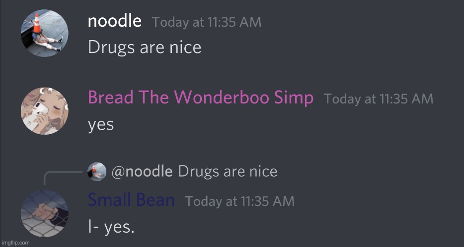 d r u g s | made w/ Imgflip meme maker