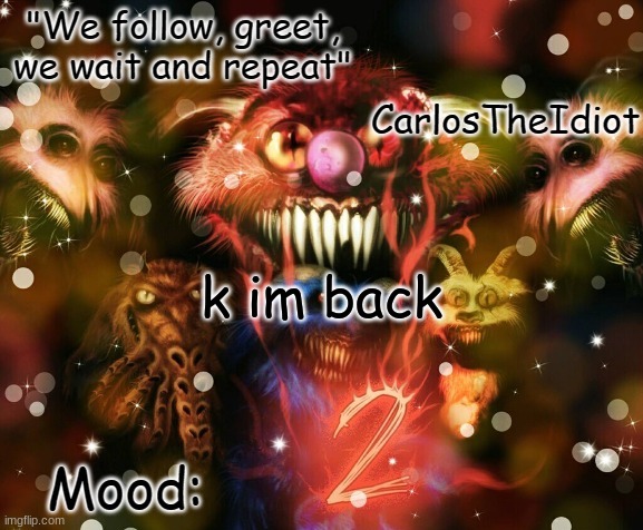 cin rol tim | k im back | made w/ Imgflip meme maker