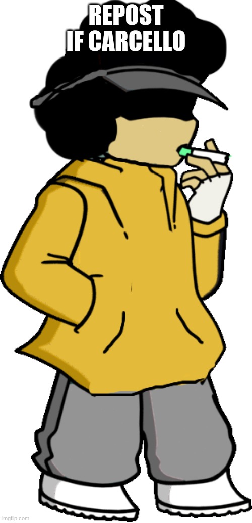 dont do it | REPOST IF CARCELLO | made w/ Imgflip meme maker