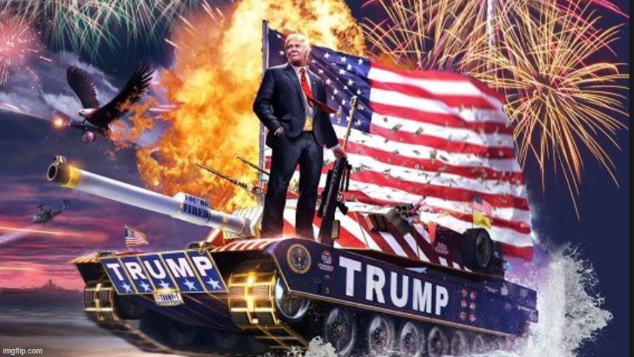 The Trump Tank | image tagged in the trump tank | made w/ Imgflip meme maker