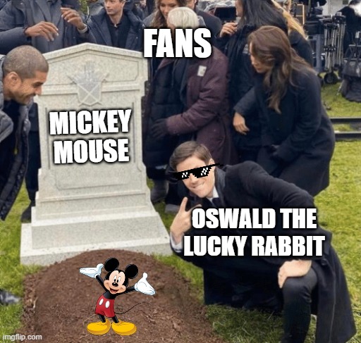 Lol Oswald Do Not Like Mickey Mouse | FANS; MICKEY MOUSE; OSWALD THE LUCKY RABBIT | image tagged in grant gustin over grave | made w/ Imgflip meme maker