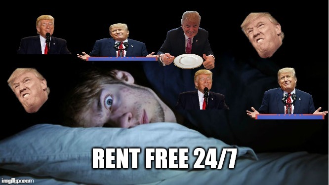 Extreme TDS | RENT FREE 24/7 | image tagged in extreme tds | made w/ Imgflip meme maker