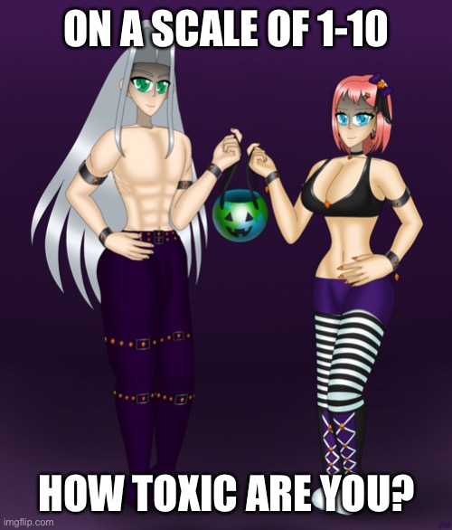 Still need to draw another shirtless Sayori and Sephiroth temp | ON A SCALE OF 1-10; HOW TOXIC ARE YOU? | image tagged in sayori and sephiroth | made w/ Imgflip meme maker