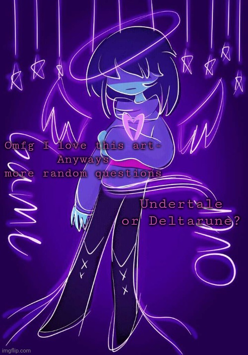 Deltarune for me | Omfg I love this art-
Anyways more random questions; Undertale or Deltarune? | image tagged in funny kris | made w/ Imgflip meme maker