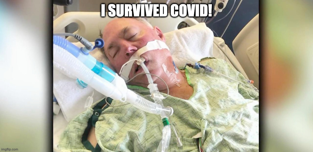 I SURVIVED COVID! | made w/ Imgflip meme maker