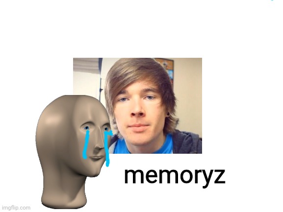 People who watch dantdm before get it. | memoryz | image tagged in is,this,your,childhood,youtuber,oh wow are you actually reading these tags | made w/ Imgflip meme maker