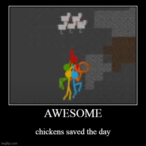 absolutely epic | image tagged in funny,demotivationals,memes,stick figure,minecraft | made w/ Imgflip demotivational maker