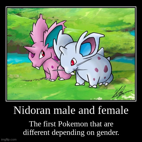 Nidoran male and female | image tagged in funny,demotivationals | made w/ Imgflip demotivational maker