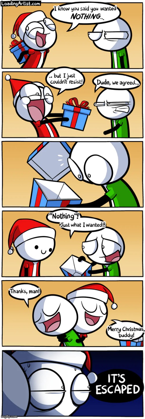 Thanks for nothing man | image tagged in comics,lol,funny | made w/ Imgflip meme maker