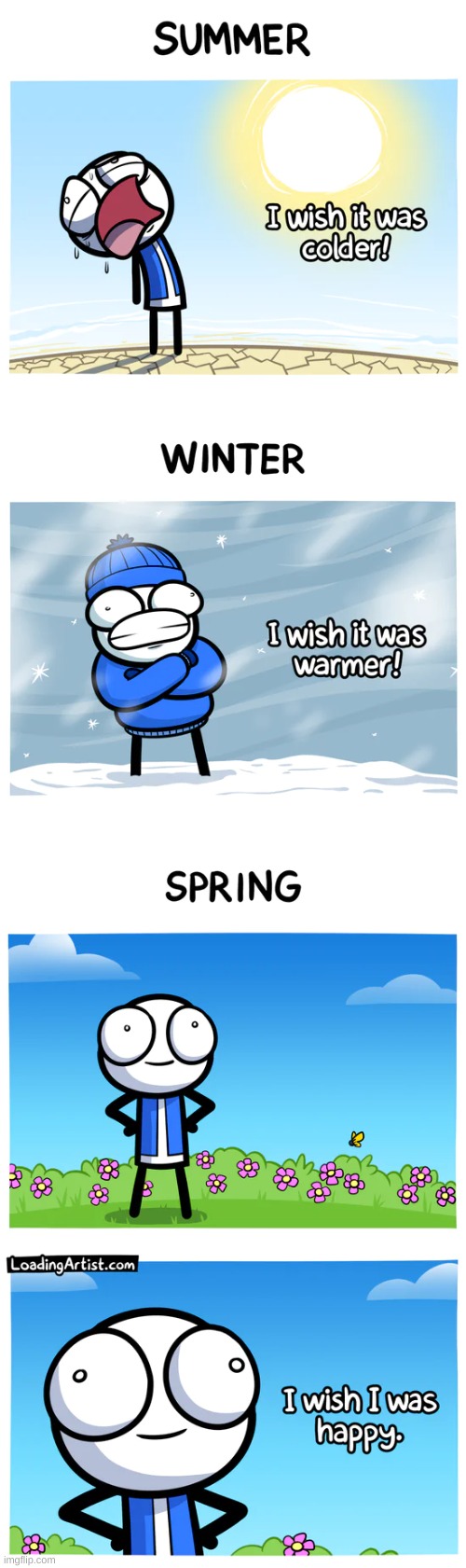 I wish i was happy... | image tagged in comics,comics/cartoons,funny,lol | made w/ Imgflip meme maker