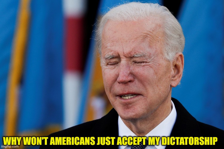 WHY WON'T AMERICANS JUST ACCEPT MY DICTATORSHIP | made w/ Imgflip meme maker