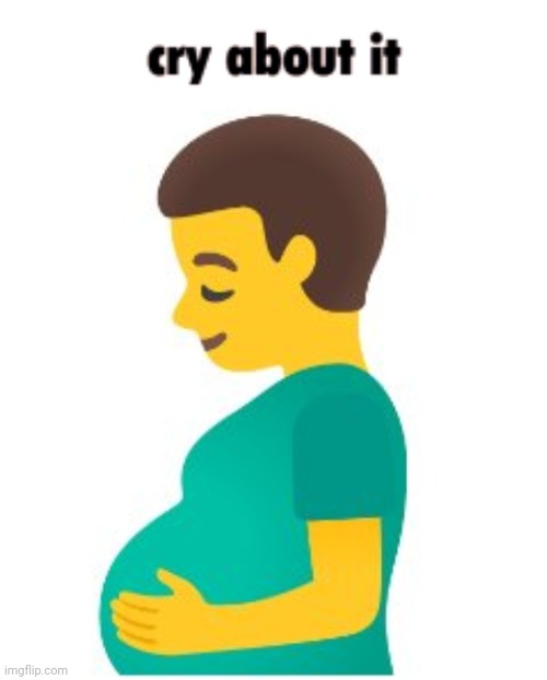 Bye bye, my eyes. | image tagged in cursed,cursed image,pregnancy,emoji,cry about it,memes | made w/ Imgflip meme maker