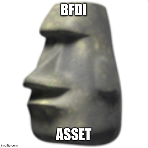 moai | BFDI ASSET | image tagged in moai | made w/ Imgflip meme maker