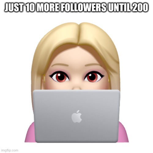 Peach is looking | JUST 10 MORE FOLLOWERS UNTIL 200 | image tagged in peach is looking | made w/ Imgflip meme maker
