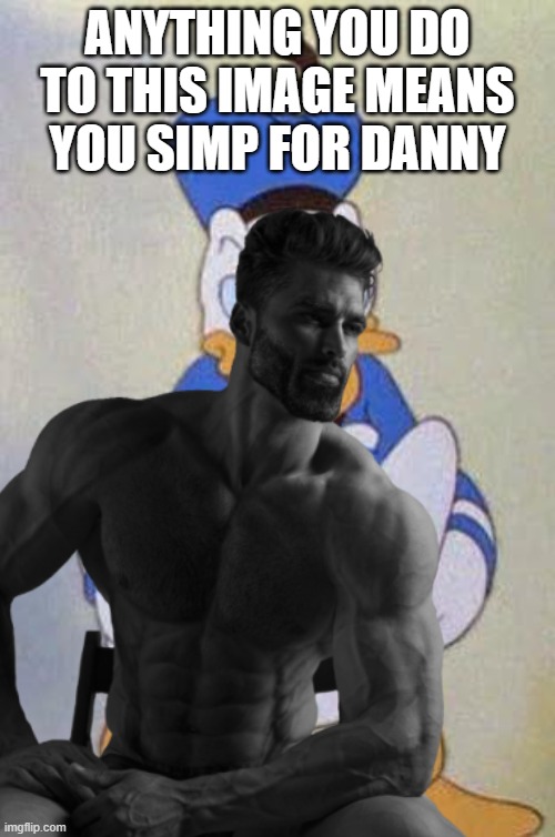 Do you? (Troopa note: What about approving it?)(Akifhaziq note: good question)(Daniels note:g a e) | ANYTHING YOU DO TO THIS IMAGE MEANS YOU SIMP FOR DANNY | image tagged in fart,akifhaziq note- this dude is gae | made w/ Imgflip meme maker