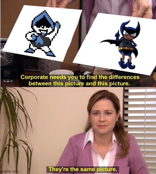 The dude on the right is called Bat Mite, in case if you didn't know. | image tagged in memes,they're the same picture,deltarune,batman | made w/ Imgflip meme maker