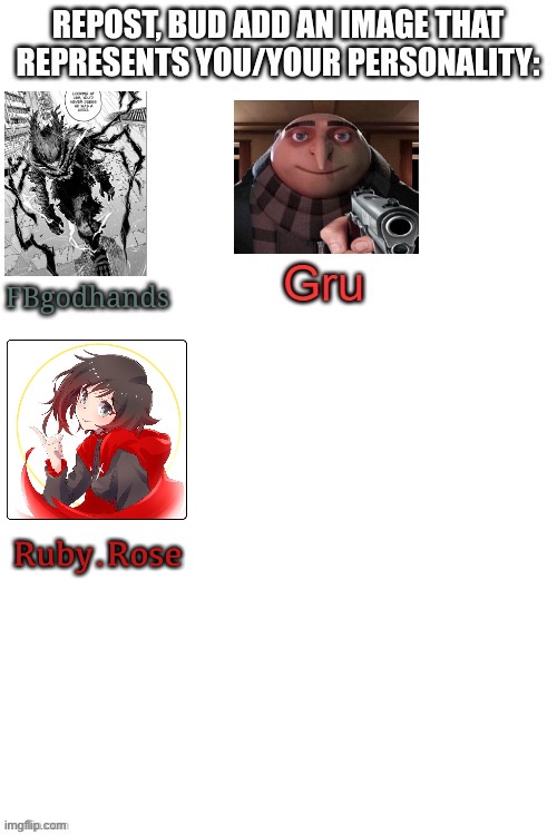Ruby.Rose | image tagged in rwby,ruby rose,gru meme,deku | made w/ Imgflip meme maker