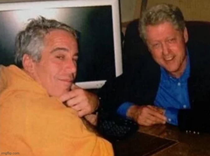 Jeffery Epstein and Bill Clinton | image tagged in jeffery epstein and bill clinton | made w/ Imgflip meme maker