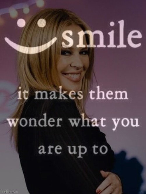 Kylie smile it makes them wonder what you are up to | image tagged in kylie smile it makes them wonder what you are up to | made w/ Imgflip meme maker