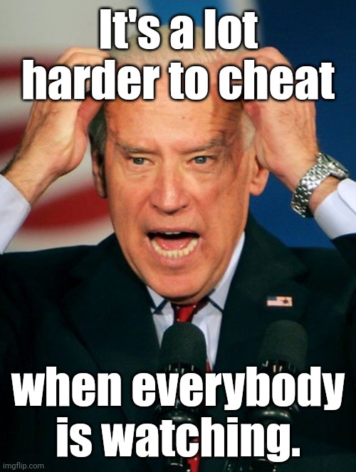obiden scratches his Horn scars | It's a lot harder to cheat; when everybody is watching. | image tagged in obiden scratches his horn scars | made w/ Imgflip meme maker