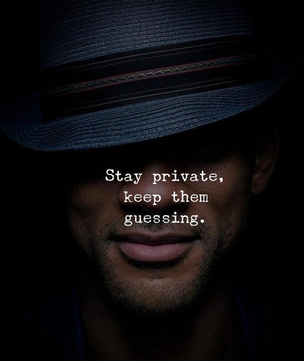 Stay private keep them guessing Blank Meme Template