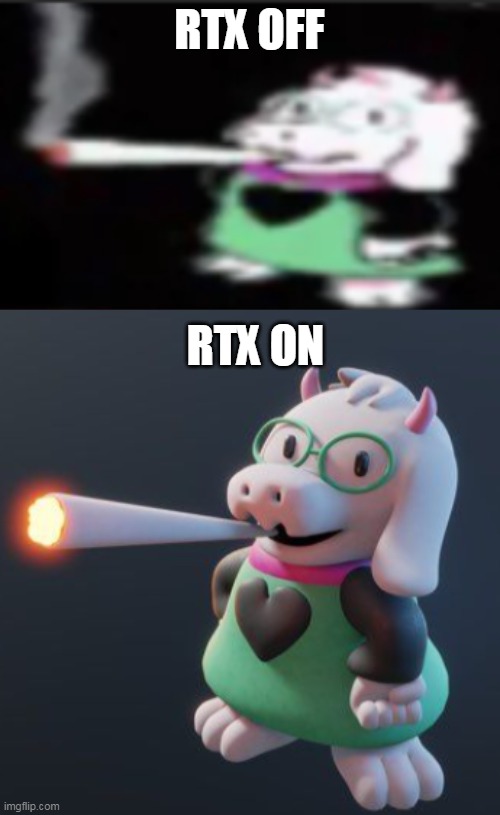 RTX on - Imgflip