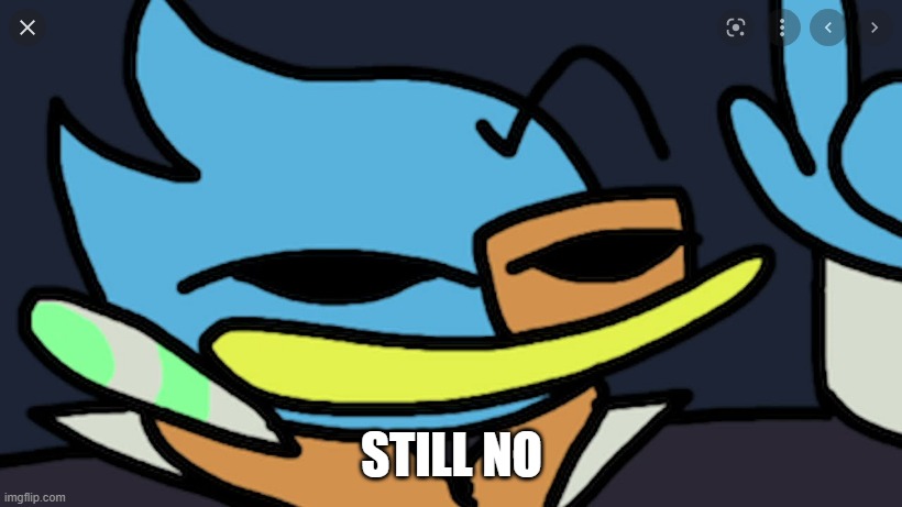 never trust the bad sprite | STILL NO | image tagged in never trust the bad sprite | made w/ Imgflip meme maker