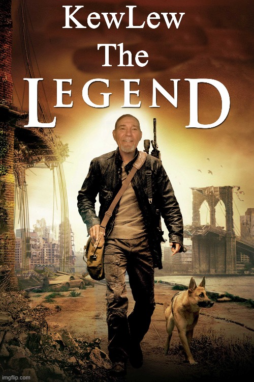 Kewlew the legend | image tagged in the legend,kewlew | made w/ Imgflip meme maker