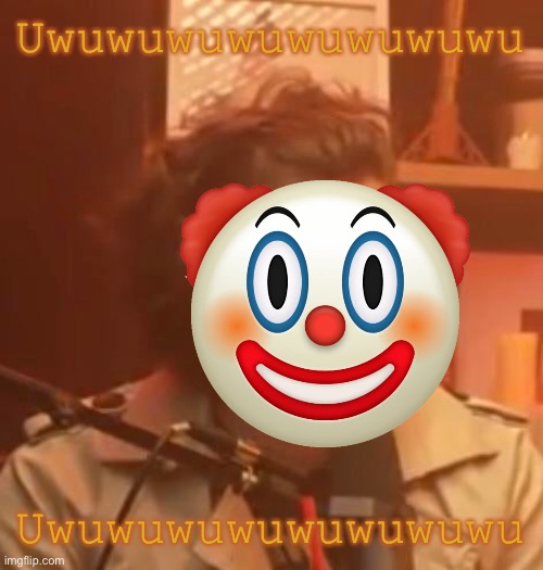 You requested it- | Uwuwuwuwuwuwuwuwu; Uwuwuwuwuwuwuwuwu | image tagged in long hair jsh1t | made w/ Imgflip meme maker