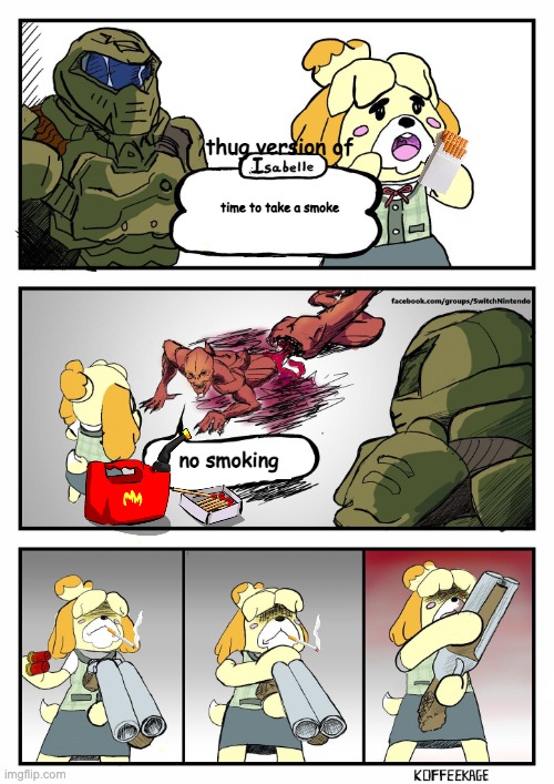 Isabelle Doomguy | thug version of; time to take a smoke; no smoking | image tagged in isabelle doomguy | made w/ Imgflip meme maker