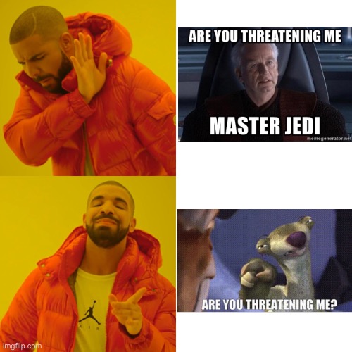 Sid the Sith | image tagged in memes,drake hotline bling | made w/ Imgflip meme maker