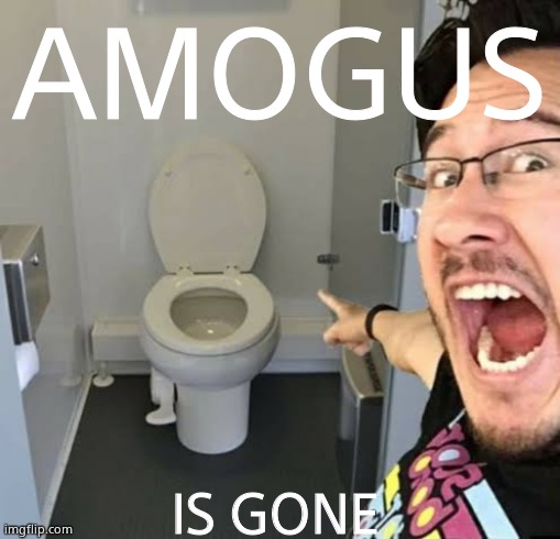 Markiplier Pointing | AMOGUS; IS GONE | image tagged in markiplier pointing | made w/ Imgflip meme maker