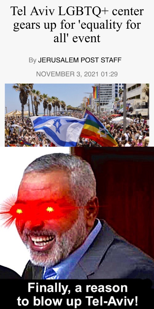 image tagged in finally a reason to blow up tel-aviv | made w/ Imgflip meme maker