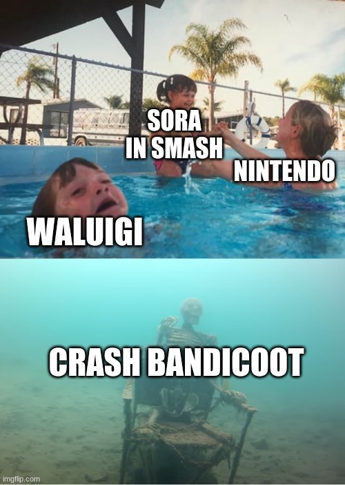 is this a meme already? | SORA IN SMASH; NINTENDO; WALUIGI; CRASH BANDICOOT | image tagged in swimming pool kids | made w/ Imgflip meme maker