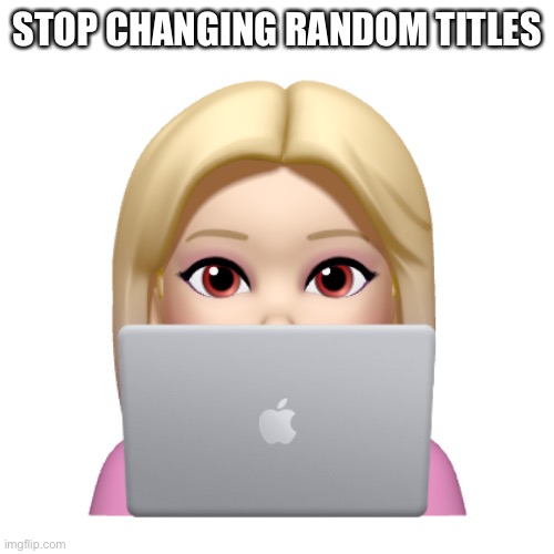Peach is looking | STOP CHANGING RANDOM TITLES | image tagged in peach is looking,akifhaziq note- tag notes go brrrr | made w/ Imgflip meme maker