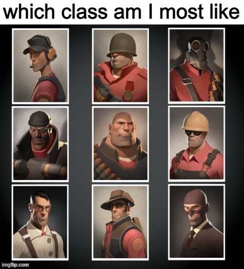Wich class am I most like | image tagged in wich class am i most like | made w/ Imgflip meme maker