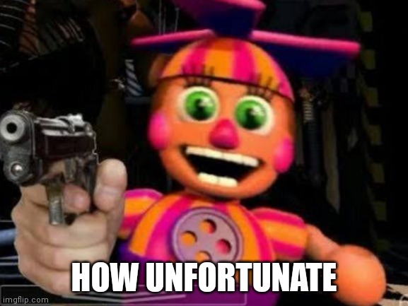 HOW UNFORTUNATE | made w/ Imgflip meme maker