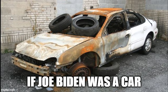 IF JOE BIDEN WAS A CAR | made w/ Imgflip meme maker