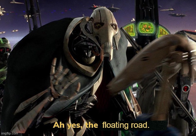 Ah yes, the negotiator | floating road. | image tagged in ah yes the negotiator | made w/ Imgflip meme maker