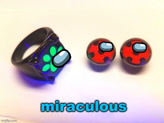 miraculou-sus | image tagged in miraculous ladybug,among us | made w/ Imgflip meme maker