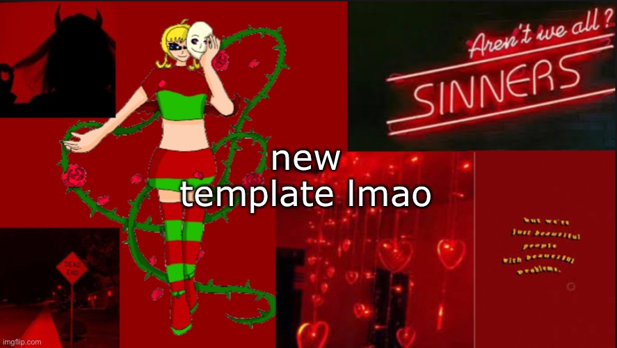 new template i made for me | new template lmao | image tagged in new template,ruby chan,red af | made w/ Imgflip meme maker