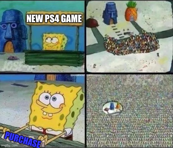 Spongebob Hype Stand | NEW PS4 GAME; PURCHASE | image tagged in spongebob hype stand | made w/ Imgflip meme maker